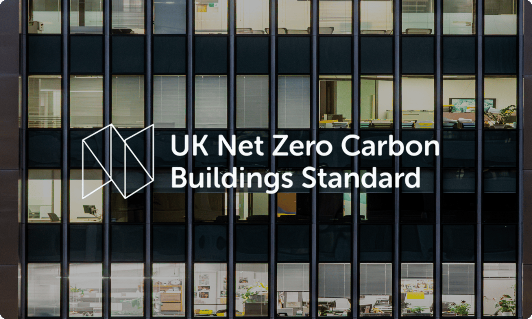 UK Net Zero Carbon Building Standard (UKNZCBS) guide