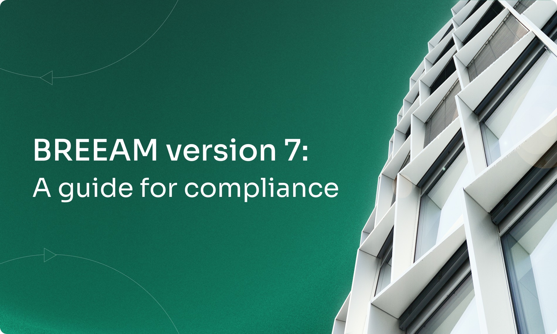 BREEAM version 7 : A guide for compliance
