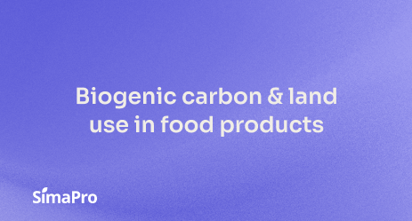 Get your food product LCA audit-ready: modeling biogenic carbon and land use