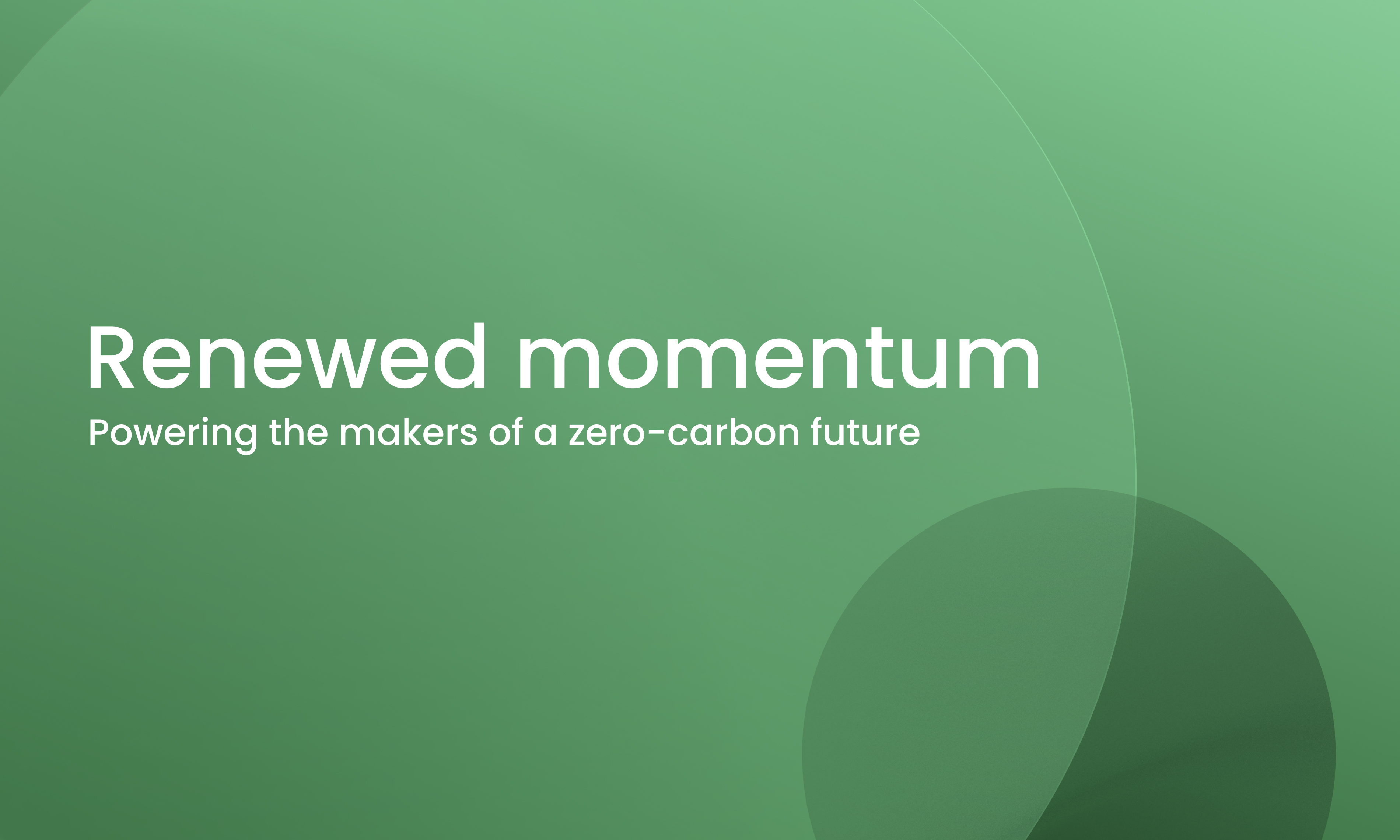 Strengthened leadership to power a zero-carbon future