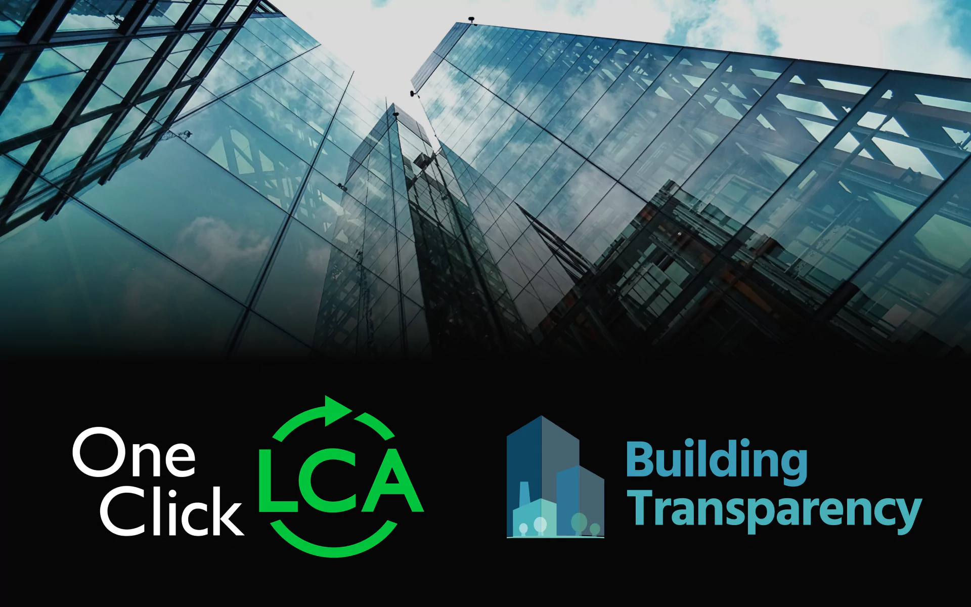 One Click LCA Building Transparency Partnership Announcement
